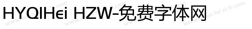 HYQIHei HZW字体转换